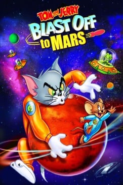 دانلود انیمیشن Tom and Jerry Blast Off to Mars 2005