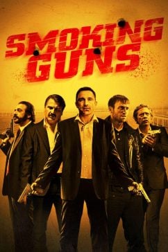 دانلود فیلم Smoking Guns 2016