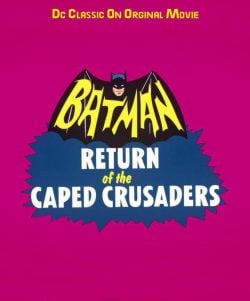 دانلود انیمیشن Batman Return of the Caped Crusaders 2016