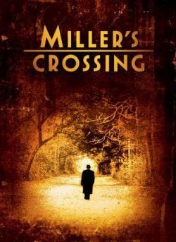 دانلود فیلم Millers Crossing 1990