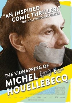 دانلود فیلم The Kidnapping of Michel Houellebecq 2014