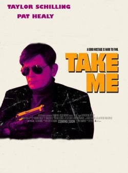 دانلود فیلم Take Me 2017