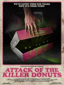 دانلود فیلم Attack of the Killer Donuts 2016