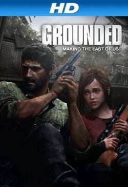 دانلود فیلم Grounded Making the Last of Us 2013