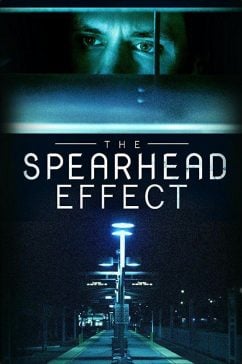 دانلود فیلم The Spearhead Effect 2017