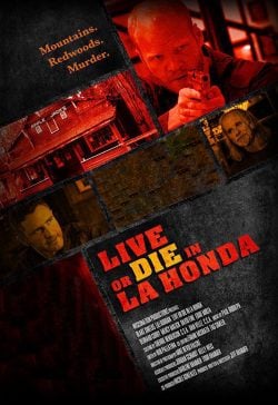 دانلود فیلم Live or Die in La Honda 2017