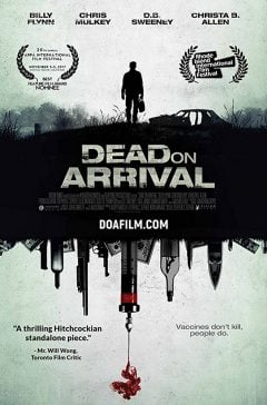 دانلود فیلم Dead on Arrival 2017