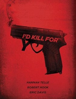 دانلود فیلم Id Kill for You 2018