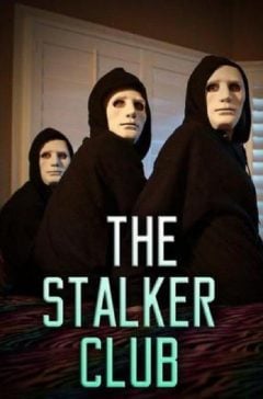 دانلود فیلم The Stalker Club 2017