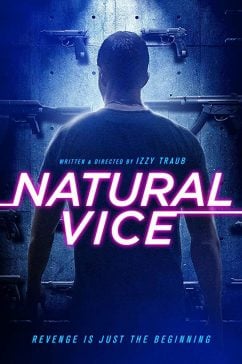 دانلود فیلم Natural Vice 2018