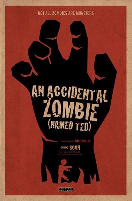 دانلود فیلم An Accidental Zombie Named Ted 2017