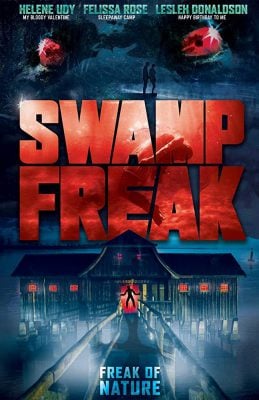 دانلود فیلم Swamp Freak 2017