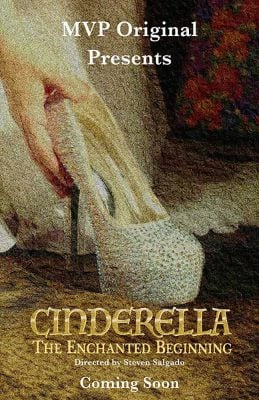 دانلود فیلم Cinderella The Enchanted Beginning 2018