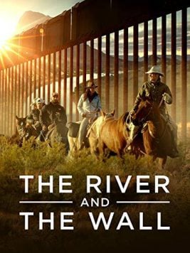 دانلود مستند The River and the Wall 2018