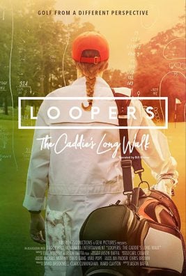 دانلود مستند Loopers The Caddies Long Walk 2019
