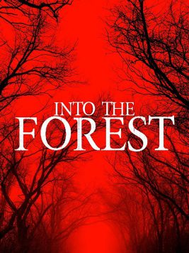 دانلود فیلم Into the Forest 2019