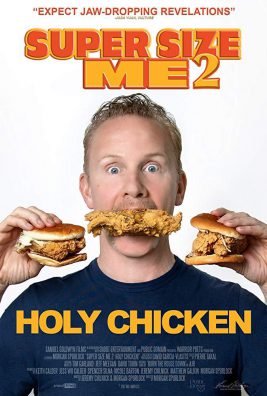 دانلود مستند Super Size Me 2 Holy Chicken 2017