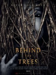 دانلود فیلم Behind the Trees 2019