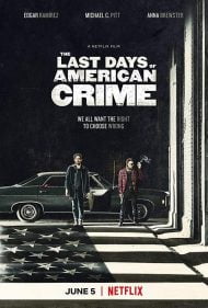 دانلود فیلم The Last Days of American Crime 2020