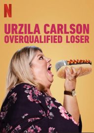 دانلود فیلم Urzila Carlson Overqualified Loser 2020