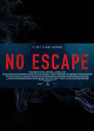 دانلود فیلم No Escape 2020