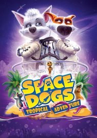 دانلود انیمیشن Space Dog Return to Earth 2020