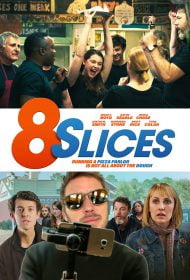 دانلود فیلم 8Slices 2019