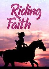 دانلود فیلم Riding Faith 2020